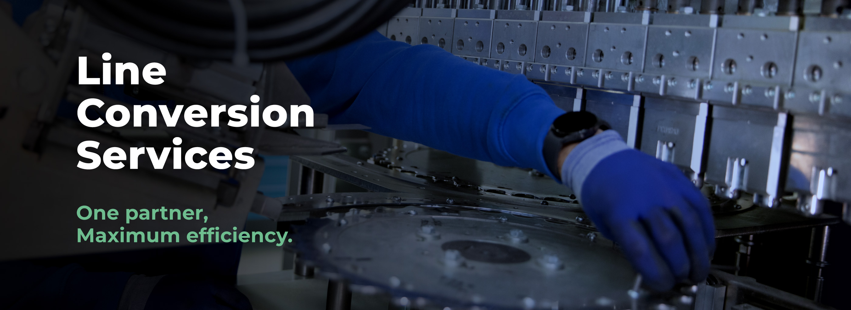 Line Conversion Services: One Partner, Maximum Efficiency